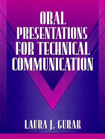 Oral Presentations for Technical Communication: (Part of the Allyn & Bacon Series in Technical Communication)