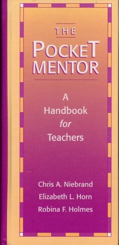 Pocket Mentor, The: A Handbook for Teachers