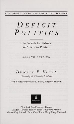 Deficit Politics: The Search for Balance in American Politics (Longman Classics Series) (2nd Edition)