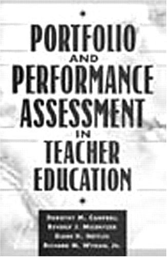 Portfolio and Performance Assessment in Teacher Education