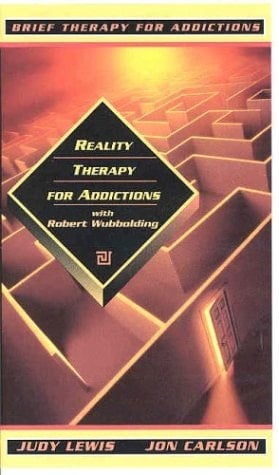 Reality Therapy for Addictions With Robert Wubbolding (Video)