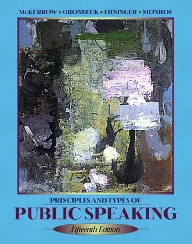Principles and Types of Public Speaking (15th Edition)