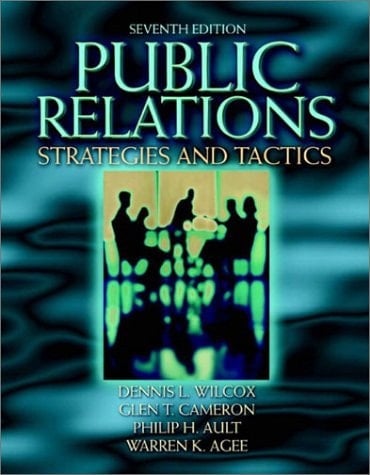 Public Relations: Strategies and Tactics (7th Edition)