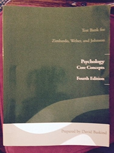 Test Bank for Zimbardo, Weber, and Johnson: Psychology Core Concepts