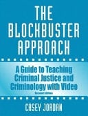 Criminal Justice- The Blockbuster Approach