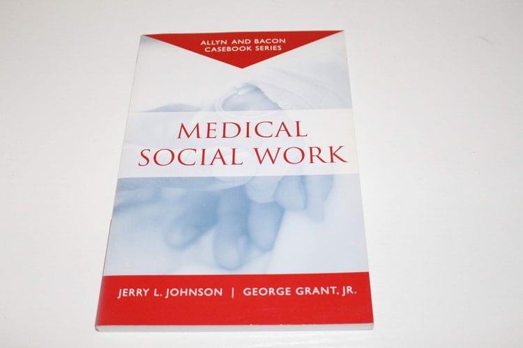 Casebook: Medical Social Work (Allyn & Bacon Casebook Series)