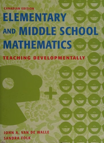 Elementary and Middle School Mathematics, First Canadian Edition