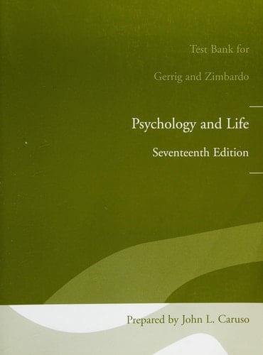 Test Bank for Gerrig and Zimbardo, Psychology and Life