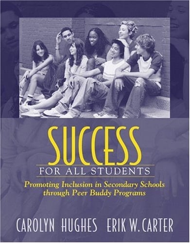 Success for All Students: Promoting Inclusion in Secondary Schools Through Peer Buddy Programs