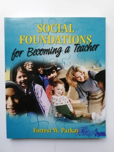 Social Foundations for Becoming a Teacher