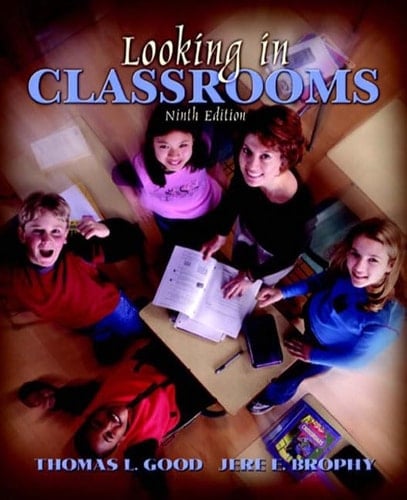 Looking in Classrooms, 9th Edition