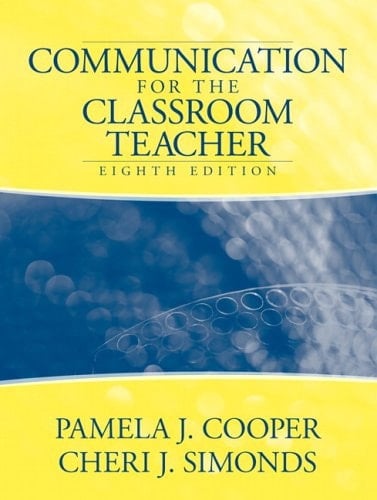 Communication for the Classroom Teacher