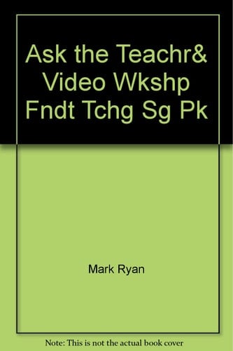 Ask the Teachr& Video Wkshp Fndt Tchg Sg Pk