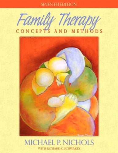 Family Therapy: Concepts and Methods (7th Edition)