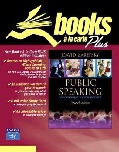 Public Speaking: Strategies for Success, Books a la Carte Plus MySpeechLab (4th Edition)