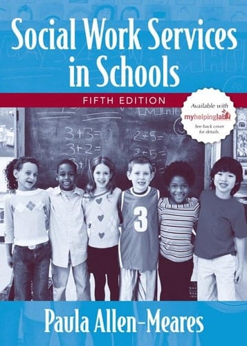 Social Work Services in Schools (5th Edition)
