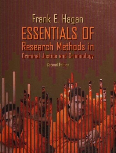 Essentials of Research Methods for Criminal Justice and Criminology
