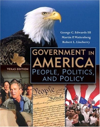 Government in America: People, Politics, and Policy, Texas Edition