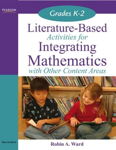 Literature-Based Activities for Integrating Mathematics with Other Content Areas K-2