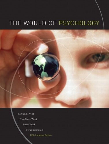 The World of Psychology, Fifth Canadian Edition and Student Access Kit for MyLab Psychology (5th Edition)