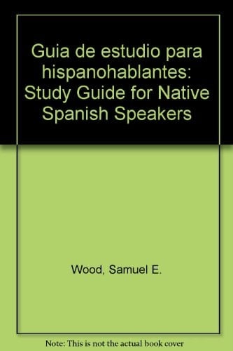 Guia de estudio para hispanohablantes: Study Guide for Native Spanish Speakers