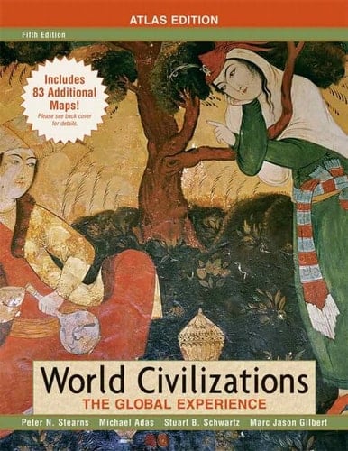 World Civilizations: The Global Experience: Atlas Edition