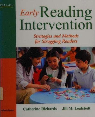 Early Reading Interventions: Strategies and Methods for Struggling Readers