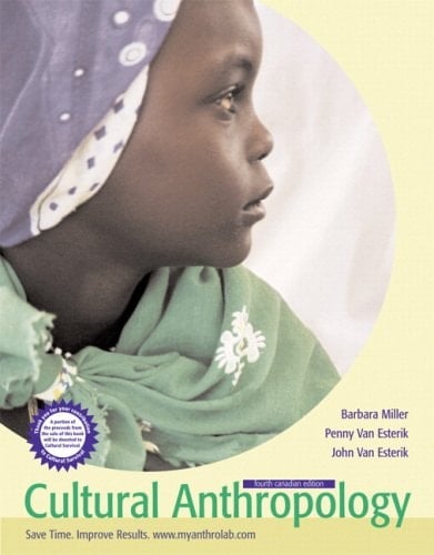 Cultural Anthropology, Fourth Canadian Edition with MyAnthroLab (4th Edition)