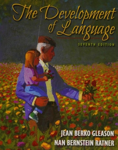 The Development of Language (7th Edition)