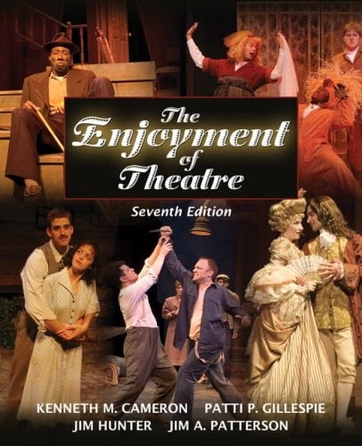 Enjoyment of Theatre Value Package (includes Evaluating a Performance) (7th Edition)