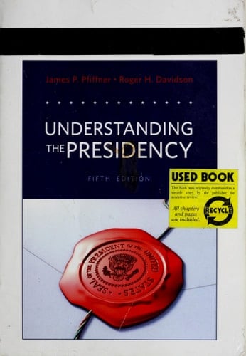 Understanding the Presidency (5th Edition)