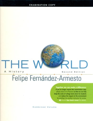 The World: A History: Combined Volume