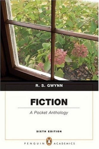 Fiction A Pocket Anthology (Penguin Academics) (6th Edition)