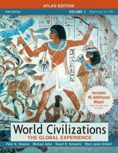 World Civilizations: The Global Experience, Vol 1, Aitlas Edition + Documents in World History, Volume 1 + Longman Atlas of World History by Maps.com
