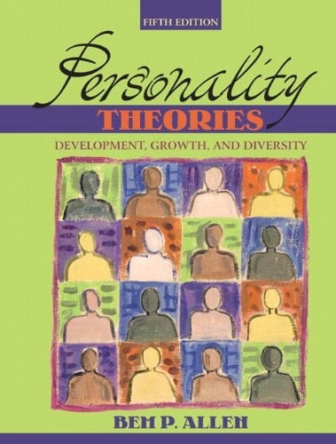 Personality Theories: Development, Growthnd Diversity- (Value Pack w/MySearchLab) (5th Edition)