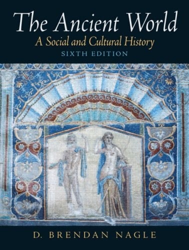 The Ancient World: A Social and Cultural History