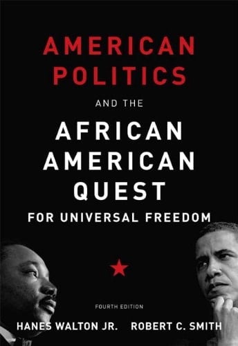 American Politics and the African American Quest for Universal Freedom + Mysearchlab