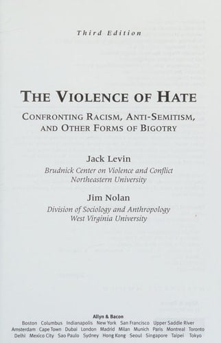The Violence of Hate: Confronting Racism, Anti-Semitism, and Other Forms of Bigotry (3rd Edition)