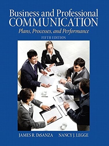 Business & Professional Communication: Plans, Processes, and Performance