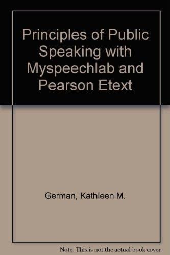 Principles of Public Speaking + Myspeechlab With Pearson Etext