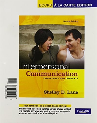 Interpersonal Communication: Competence and Contexts, Books a la Carte Plus MyCommunicationLab (2nd Edition)