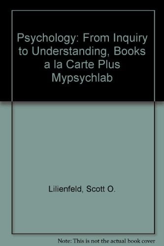 Psychology: From Inquiry to Understanding, Books a la Carte Plus Mypsychlab