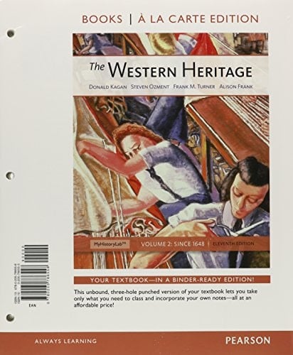 The Western Heritage: Volume 2, Books a la Carte Plus New Mylab History with Etext -- Access Card Package