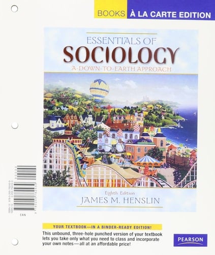 Essentials of Sociology: A Down-To-Earth Approach