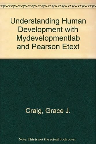 Understanding Human Development + Mydevelopmentlab With Pearson Etext