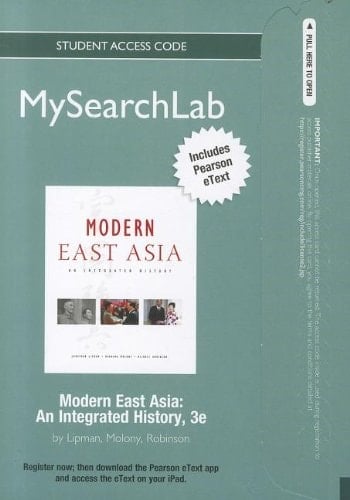 MySearchLab with Pearson eText -- Standalone Access Card -- for Modern East Asia: An Integrated History