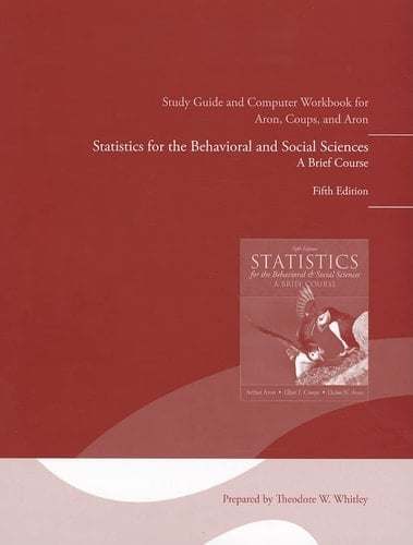 Study Guide and Computer Workbook for Statistics for the Behavioral and Social Sciences, Fifth Edition