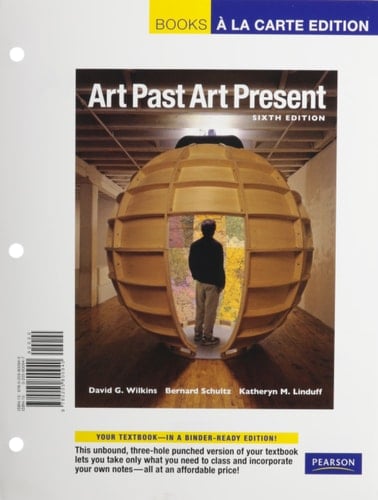 Art Past, Art Present, Books a la Carte Edition (6th Edition)