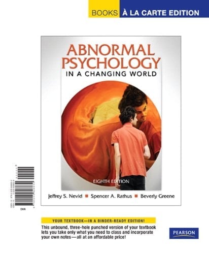 Abnormal Psychology in a Changing World: Books a La Carte Edition