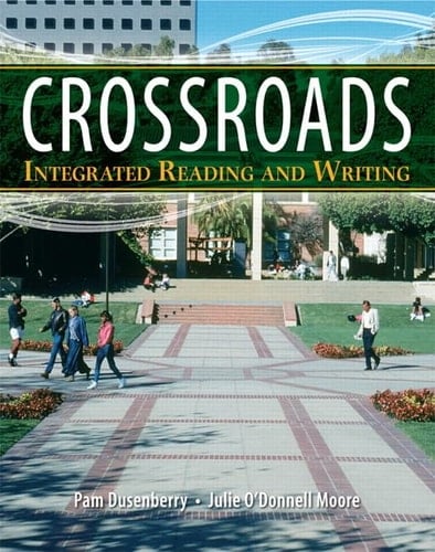 Crossroads: Integrated Reading and Writing